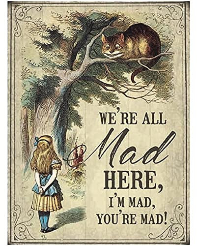 Klein (150 x 200mm) Metall Schild - Alice Im Wunderland - We'Re Alle Mad Here , Ich Bin Mad, You'Re Mad