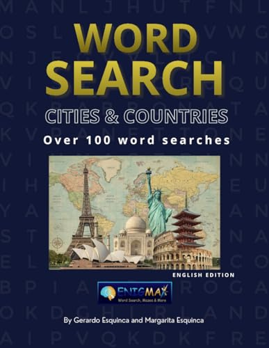 Word search: Cities & Countries: Large Print Puzzle Book for Travelers, Adults & Seniors: 100+ Geography, Capitals & Exotic Destinations Games to ... (EnigMax Collection: Word Search, Band 5)