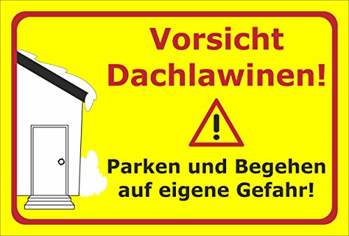 Melis-Folienwerkstatt Schild Vorsicht Dachlawinen - 60x40cm - 3mm Hartschaum – 20 VAR S00018-023-C