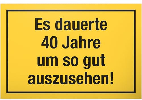 DankeDir! 40 Jahre - gutes Aussehen Schild - Geschenk 40. Geburtstag Geschenkidee Geburtstagsgeschenk Vierzigsten Geburtstagsdeko Partydeko Party Zubehör Geburtstagskarte