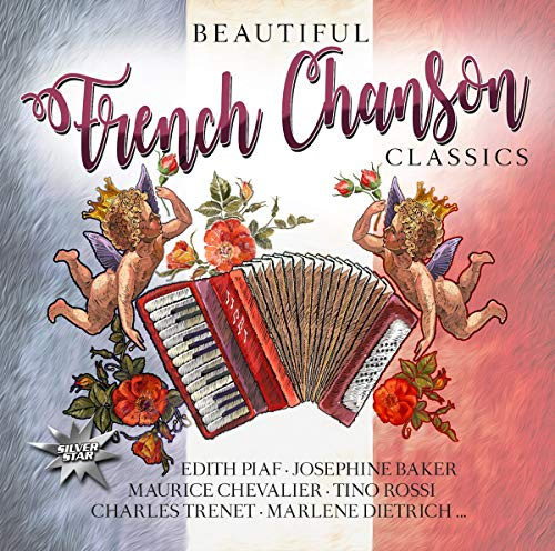 Beautiful French Chanson Classics