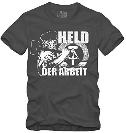 Held der Arbeit - T-Shirt Helden Hammer Und Zirkel Arbeiten DDR Orden Banner Ostalgie Ostdeutschland (XXL, Grau)