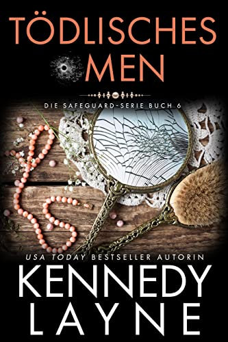 Tödlisches Omen (Die Safeguard - Serie 6)