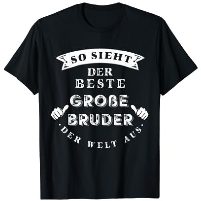 Bester Große Bruder Der Welt Geschenk Großer Bruder T-Shirt