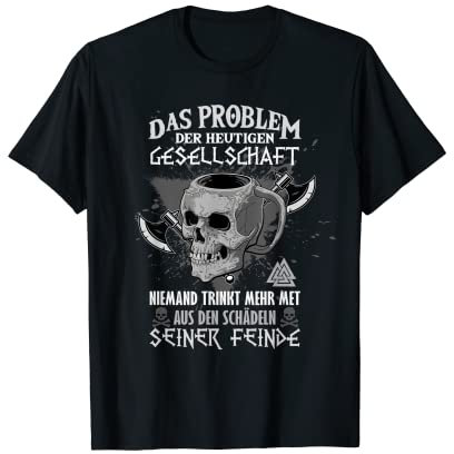 Met aus den Schädeln seiner Feinde | für Fans von Wikinger T-Shirt