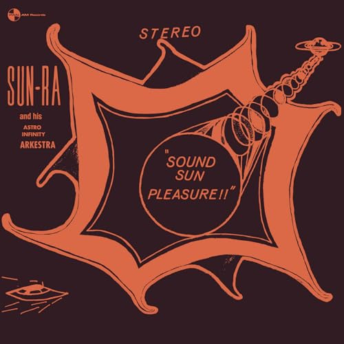 Sound Sun Pleasure!! + We Travel the Space Ways