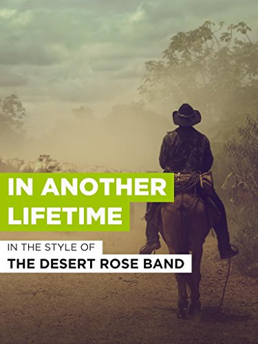 In Another Lifetime im Stil von The Desert Rose Band