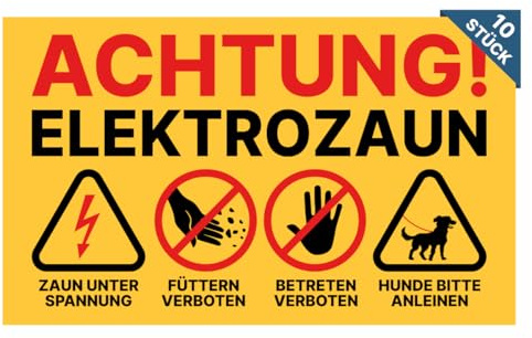 Weidezaun Schild Warnschild Elektro Zaun Füttern verboten & Betreten verboten 20x12 cm inklusive Kabelbinder (10)