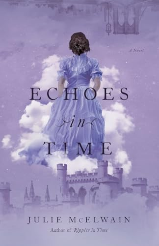 Echoes in Time (Kendra Donovan in Time Mysteries, Band 7)