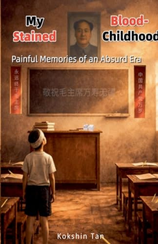 My Blood-Stained Childhood¿Painful Memories of an Absurd Era