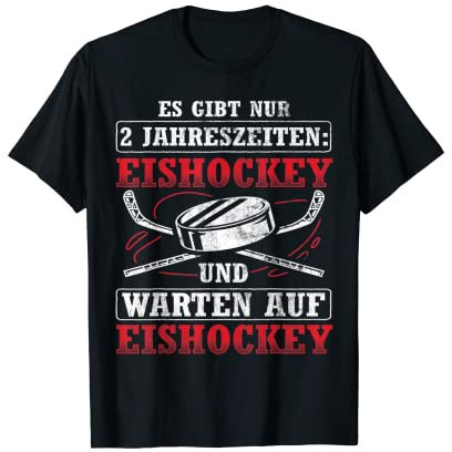 Eishockey Und Warten Auf Eishockey Hockey Hockeyspieler T-Shirt