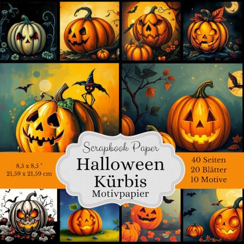 Motivpapier Halloween Kürbis - Scrapbook Papier Kollektion: Verleihe deinen Herbstprojekten einen schaurig-schönen Touch - 10 verschiedene Designs, je ... Format: 21,59 x 21,59 cm (8,5 x 8,5 Zoll)
