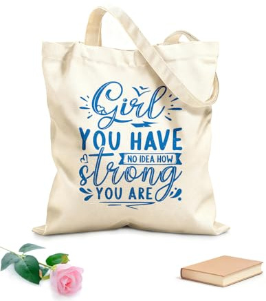 AILOONG Canvas-Tasche mit verstärktem Boden Mädchen, du hast keine Ahnung, wie stark du bist. 340g/m² dickes Gewebe Als Geschenktasche verwendbar