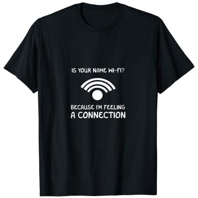 Connexion WiFi Simple et Flirty T-Shirt