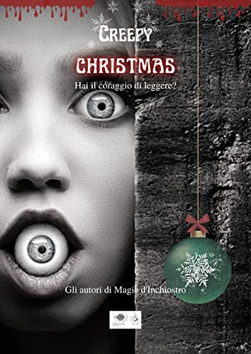 Creepy Christmas: Hai il coraggio di leggere?