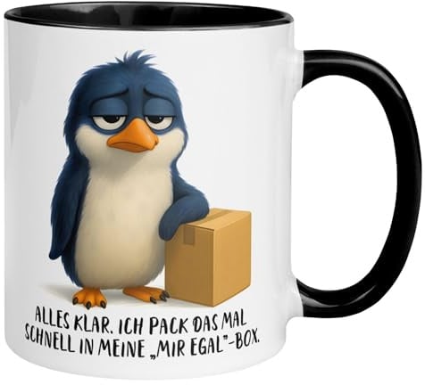 Pinguin Geschenk Tasse | Alles klar - Ich pack das mal schnell in meine „Mir egal“-Box | Lustiger Kaffee Becher mit Pinguinen für Morgenmuffel