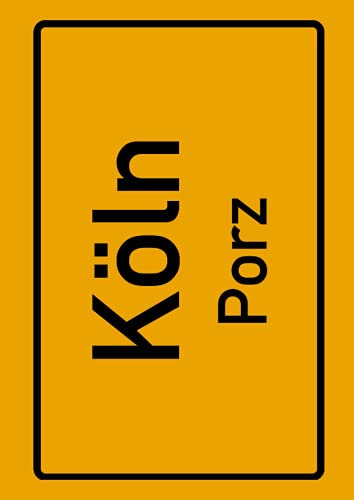 Köln Porz: Deine Stadt, deine Region, deine Heimat! | Notizbuch DIN A4 liniert 120 Seiten Geschenk