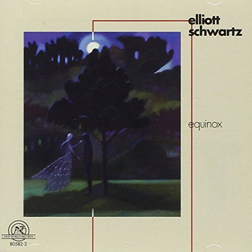 Elliott Schwartz: Equinox
