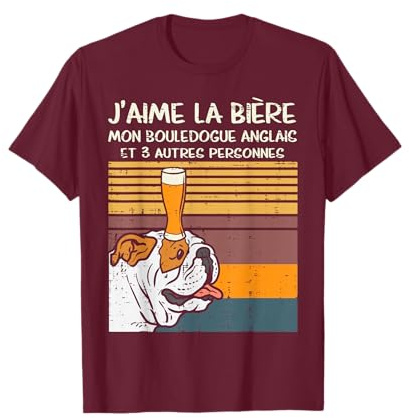 Biere Et Mon Chien Bouledogue Anglais Humor Dog Lover Cadeau T-Shirt