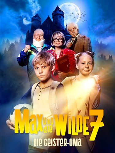Max und die Wilde 7: Die Geister-Oma