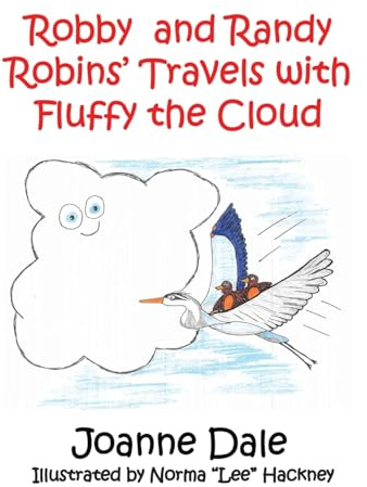 Robby and Randy Robins' Travels with Fluffy the Cloud