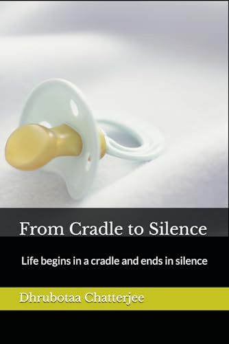 From Cradle to Silence