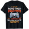 Funny Gift Idea Gamers Gaming Tee I Was Forced To Put My Controller Down Black Gamer T-Shirt S