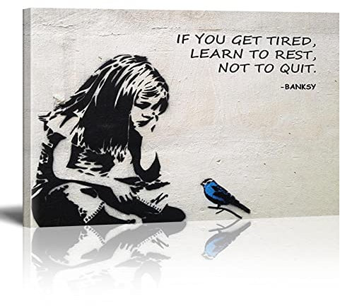 Banksy Bilder If You Get Tired Learn To Rest Not Quit Banksy Wandbilder Leinwand-Bild Art Modern Bild für Wohnzimmer Büro fertig Home Wanddekoration zum Aufhängen Mit Rahmen(30×40cm)11.8×15.7 Zoll