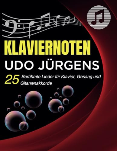 Klaviernoten Udo Jürgens: 25 Berühmte Lieder für Klavier, Gesang und Gitarrenakkorde