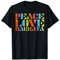 PEACE LOVE BACHATA T-Shirt T-Shirt