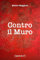 Contro il muro (Fuoricollana)