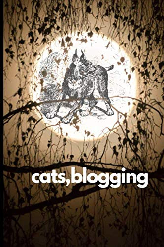 cats,blogging: Lined Notebook / Journal Gift, 100 Pages, 6x9, Soft Cover, Matte Finish