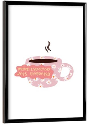 artboxONE Poster mit schwarzem Rahmen 18x13 cm Floral More Espresso Less despresso - Bild Espresso