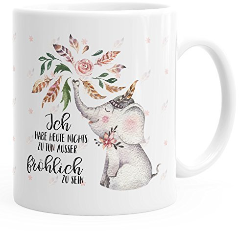 MoonWorks Kaffee-Tasse Elefant Ich Habe Heute Nichts zu tun außer fröhlich zu Sein Spruch-Tasse Geschenk-Tasse einfarbig weiß Unisize