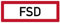 Aufkleber Hinweis „FSD“ Brandschutz Schild Folie selbstklebend ähnl. DIN 4066 | 297x105mm Made in Germany