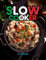 Slow Cooker: impara a cucinare in modo sano con la pentola Slow cooker. Tante ricette per aiutarti in cucina tutti i giorni