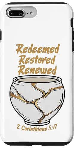 Redeemed Restored Renewed 2 Corinthians 5:17 Case for iPhone 7 Plus/8 Plus