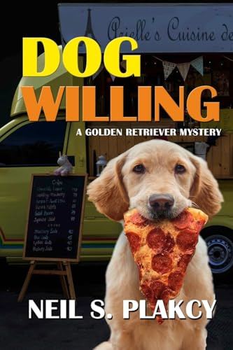 Dog Willing (Golden Retriever Mysteries, Band 12)