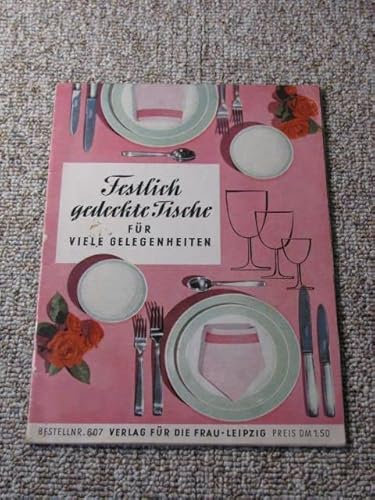 Festlich gedeckte Tische für viele Gelegenheiten Nr. 607