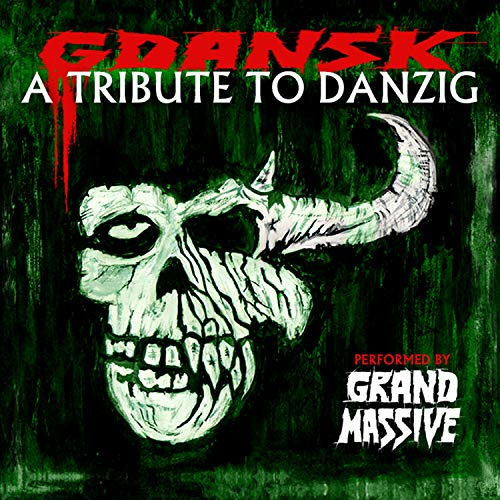 Gdansk - A Tribute To Danzig (By Grand Massive)