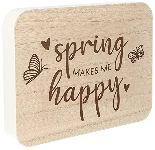 Spruchreif Dekotafel M „Spring makes me happy“ – Motivierende Geschenkidee