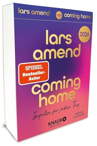 Lars Amend - Coming Home: Impulse für jeden Tag - Tagesabreißkalender 2026 - Knaur MensSana-Verlag - mit inspirierenden Worten des beliebten Bestsellerautors - 11 cm x 15 cm