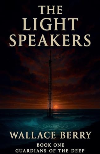 The Light Speakers (Guardians of the Deep, Band 1)