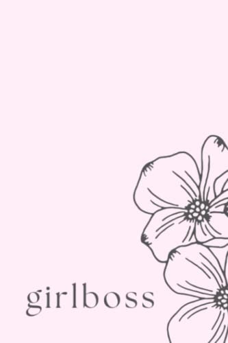 Girlboss Journal for Women | Ruled notebook for note taking, studying, and thriving