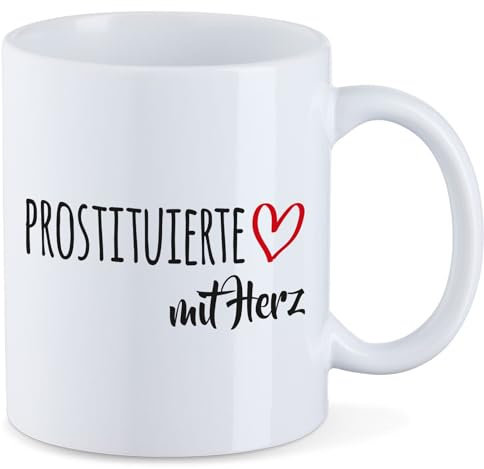 huuraa Kaffeetasse Prostituierte mit Herz Keramik Tasse Weiß 330ml mit Motiv für die tollsten Menschen