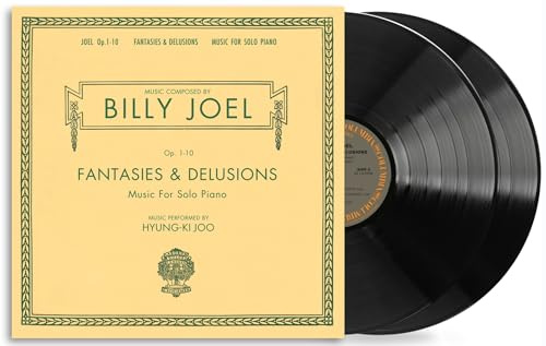 Fantasies & Delusions Opus 1-10 Music for Solo Piano
