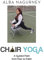 Chair Yoga: A Guided Path from Fear to Faith (English Edition)