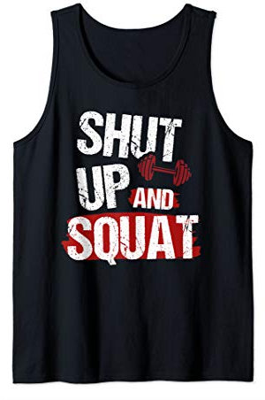 Fitness Kraftsport Bodybuilding - Shut up and Squat Tank Top