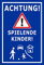 Melis-Folienwerkstatt Schild - Spielende Kinder - 30x20cm | 3mm Aluverbund - S00040-040-F - 20 Varianten