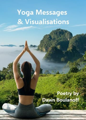Yoga Messages & Visualisations (English Edition)